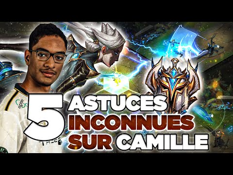 5 UNKNOWN TRICKS ABOUT CAMILLE