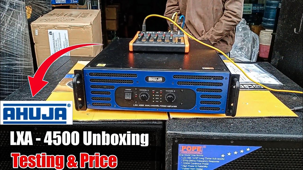 Ahuja LXA 4500 Amplifier Unboxing || Ahuja lxa 4500 Testing || Ahuja lxa 4500 Price || Ahuja DJ