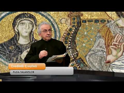credinta crestina 09 02 2021   pilda talantilor