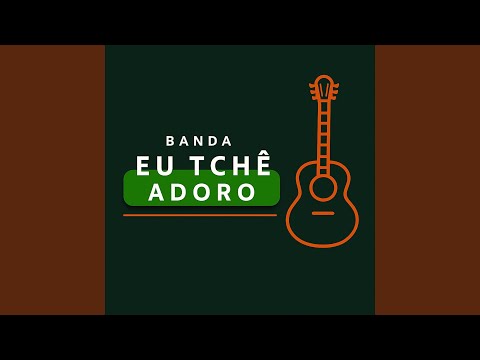 O Missionário Campeiro - Banda Eu Tchê Adoro