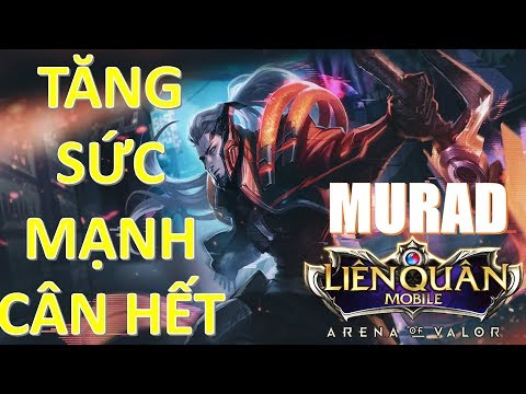 Murad ảo diệu cân team với trang bị này! Bất ngờ tăng sức mạnh beta 18 Liên quân Arena of Valor