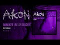 Akon Bananza Belly Dancer DJ Shaan Remix