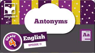 Language Structures & Conventions: Antonyms