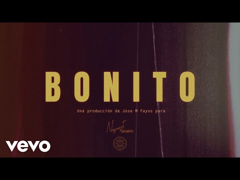 Nazaret Navarro - Bonito (Lyric Video)