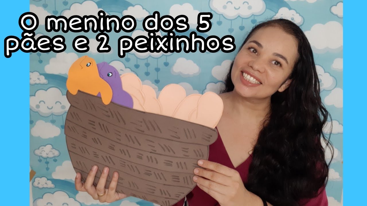 Aula 10: Um menino herói - O menino dos 5 pães e 2 peixes