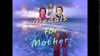 Medals For Mothers