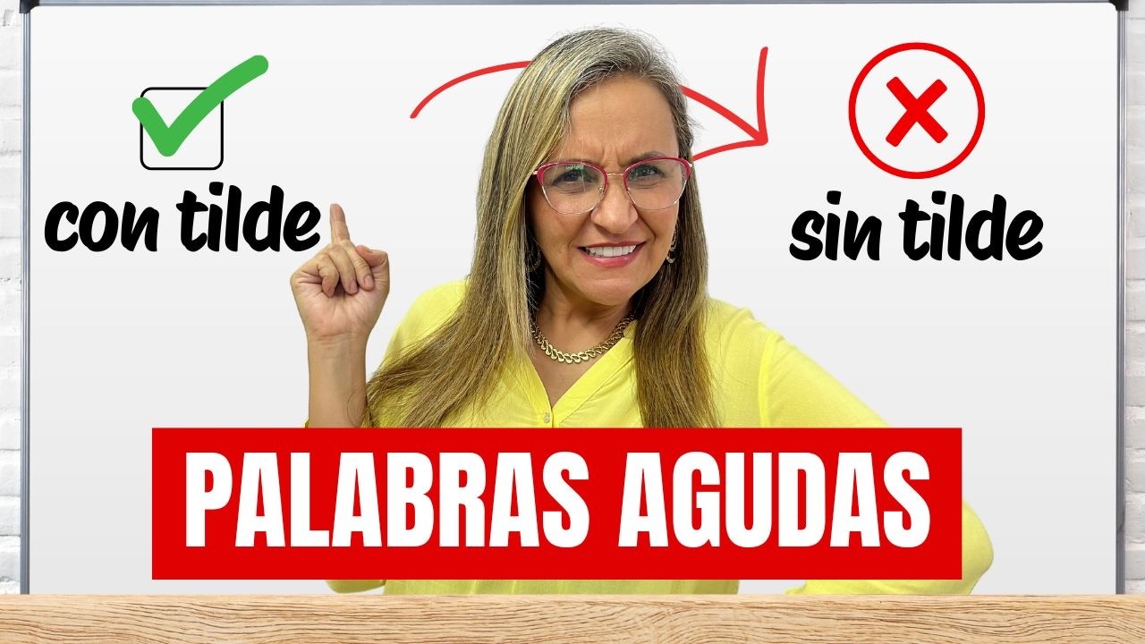 Cómo Marcar Tilde en las Palabras Agudas de Forma Fácil