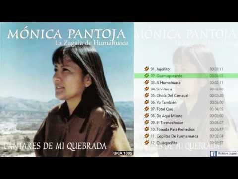 Mónica Pantoja - Cantares de mi Quebrada [2003][CD Completo]