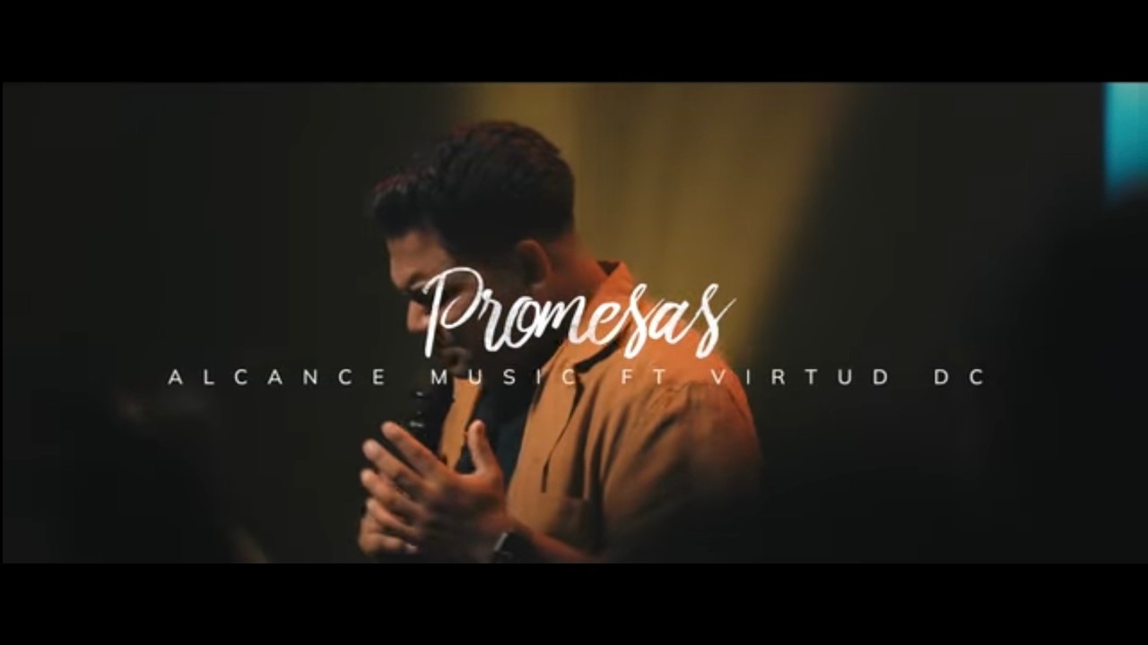 PROMESAS | Alcance Music feat. Virtud DC