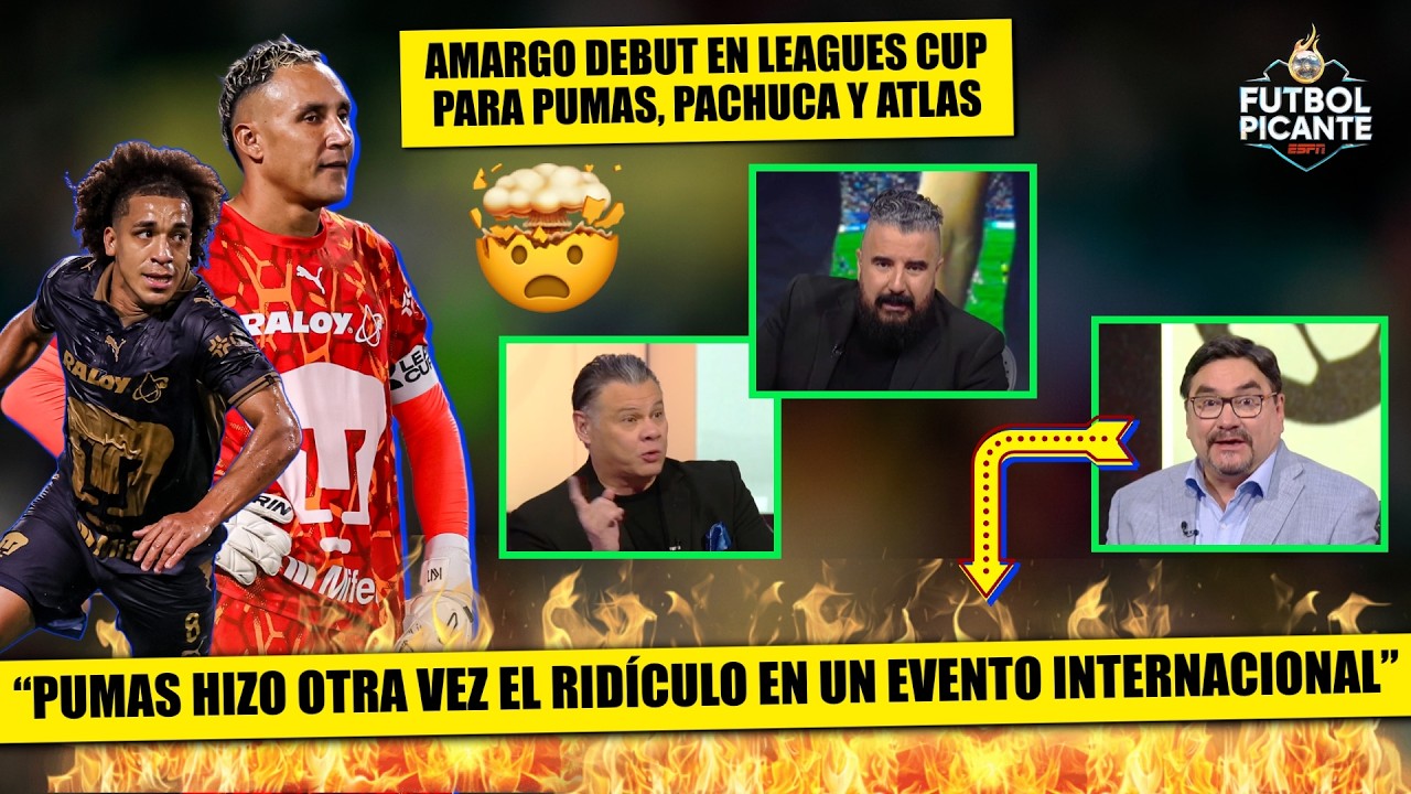 PUMAS, PACHUCA y ATLAS DESTROZADOS en debut LEAGUES CUP. El torneo debe DESAPARECER | Futbol Picante
