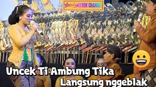 Download lagu UNCEK TI AMBUNG TIKA LANGSUNG NGGEBLAK 😄😄😄 mp3