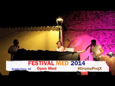 Festival Med ( open )  2014 @ DrumsProjX (Teaser)