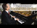 It Is Well With My Soul | Gospel Hymn Piano | David Osborne