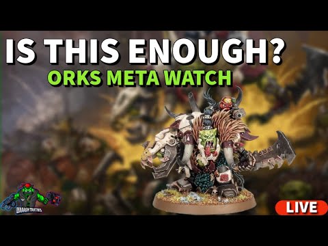 Do Orks Have the Tools to Win This Meta?
