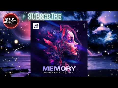 Toneshifterz Feat. Justin J. Moore - Memory (Extended Mix) (Hardstyle/Hard) (MWH) ™