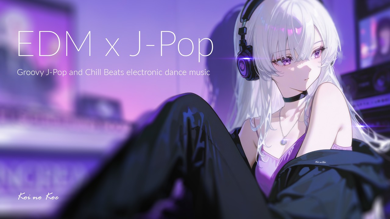ロング・エリア🎧 Groovy Japanese EDM x R&B Songs | j-pop electronic beats to 勉強用/作業用/Workout/Game