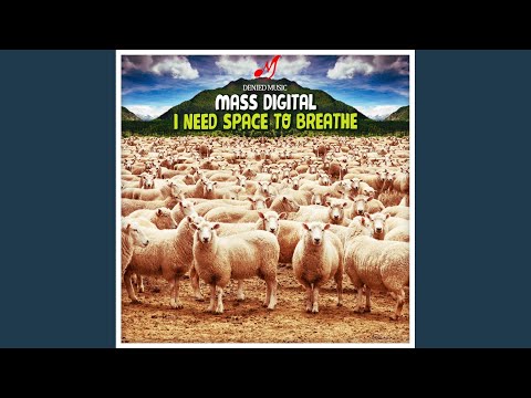 I Need Space To Breathe (Dorian Remix)