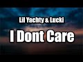 Lucki Lil Yachty I Don T Care Lyric Video