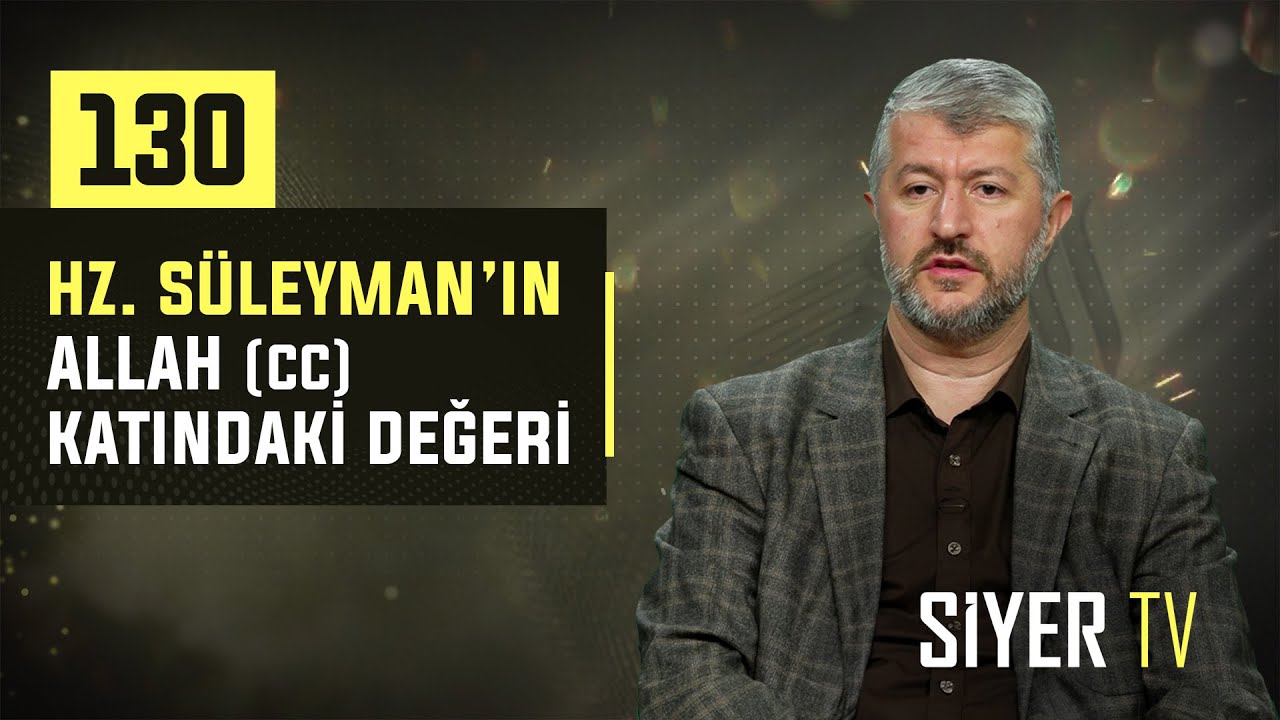 130. Hz. Süleyman'ın (as) Allah (cc) Katındaki Değeri episode artwork