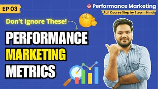 Performance Marketing Metrics Tutorial: Master CPA, CPL & ROAS in 14 M