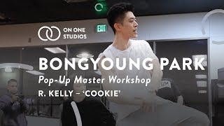Download lagu Cookie by R. Kelly | Bongyoung Park Choreography | Pop Up Class mp3 Download lagu Cookie by R. Kelly | Bongyoung Park Choreography | Pop Up Class mp3