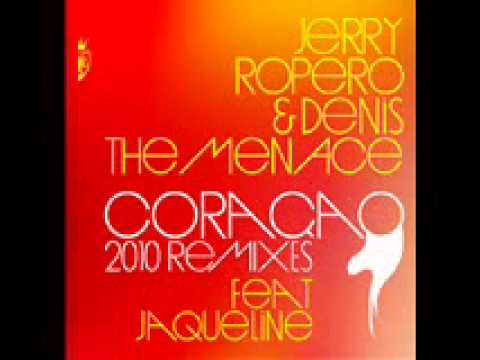 Jerry Ropero & Denis the menace feat. Jaqueline - Coraçao