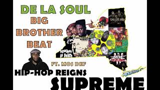 De La Soul - Big Brother Beat ft. Mos Def