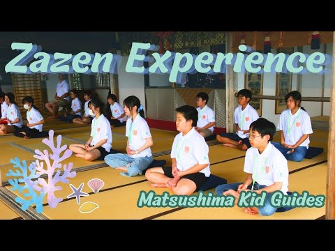 Buddhist Zazen Experience in Japan. Come Try it in Matsushima. The Matsushima Kid Guides