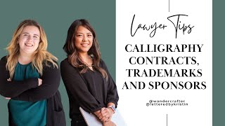 Calligraphy Lawyer Tips: Contracts, Trademarks & Sponsors | Balance a Creative Side Hustle & FT Job