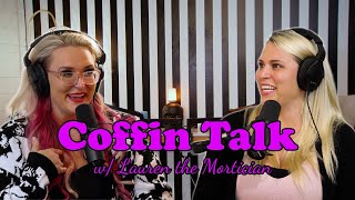 Memories from the Mortician's Daughters l Coffin Conversations EPISODE #01