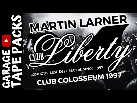 Martin Larner | Club Liberty | Club Colosseum | 1997 | Uk Garage