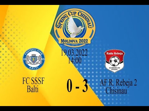 8_FC SSSF ”Bălți” -( 0 ) --  AF ”Radu Rebeja 2” -( 3 )__19.03.2022