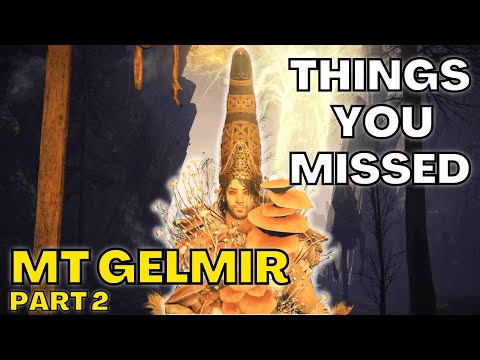 The Top Things You Missed In MT GELMIR (Part 2)!  - Elden Ring Tutorial/Guide/Walkthrough