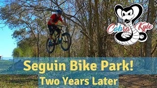 Seguin Bike Park is Still Amazing After Two Years