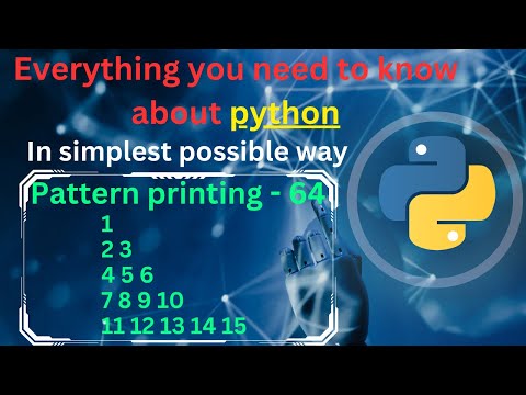 Pattern Printing 64 Numbers 40 Pattern Printing In Python Tutorial Python Full Course