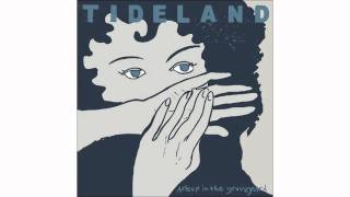 Tideland - Crush