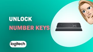 How to Unlock Number Keys: Logitech MX Keys Keyboard