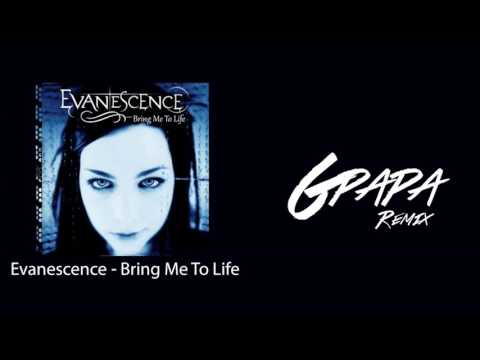 Evanescence - Bring Me To Life (GPapa Remix)