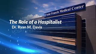 Medical Minute: The Role of a Hospitalist with Dr. Ryan M. Davis