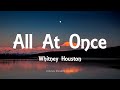 Whitney Houston - All At Once (Lyrics)