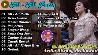 Download lagu ARDIA DIWANG PROBOWATI - ALI ALI PUTIH - KENO GUDHO | FULL ALBUM LANGGAM CAMPURSARI TERBARU 2025 mp3