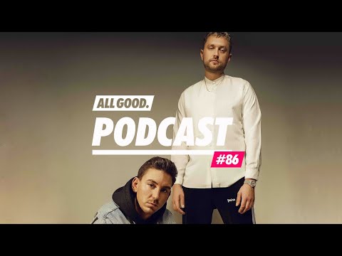 ALL GOOD PODCAST #86: Miksu & Macloud