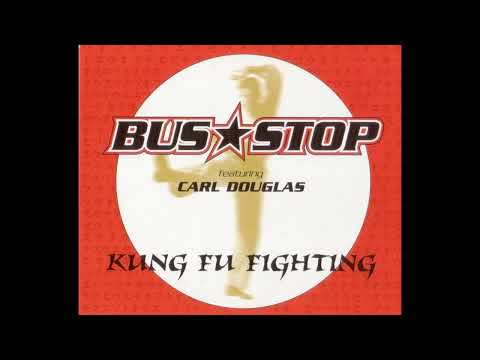 Bus Stop Feat. Carl Douglas - Kung Fu Fighting (12" Version) - 1998