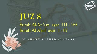 Download lagu Juz 8 - Daily Quran Recitations | Mishary Rashid Alafasy mp3