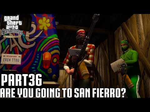 GTA San Andreas The Definitive Edition Walkthrough Part 36 Are You Going to San Fierro?
