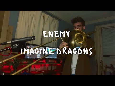 Enemy - Imagine Dragons (Trombone Cover) // River Messa