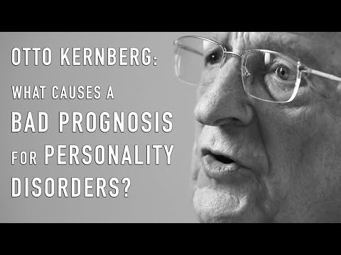 Was sind die Ursachen für eine schlechte Prognose bei Persönlichkeitsstörungen? | OTTO KERNBERG