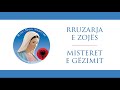 Rruzarja E Zojës Misteret E Gëzimit Radio Maria Albania