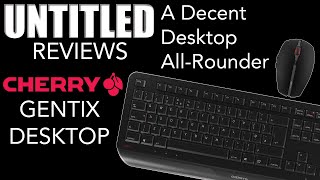 A Decent Desktop All-Rounder || CHERRY GENTIX DESKTOP Desktop Set Unboxing & Review