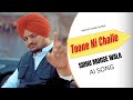 Toone Ni Challe Sidhu Moose Wala Sheera Jasvir Ai Song New Punjabi Song 2025
